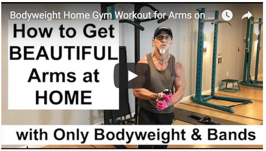 HomeGym Workout How to Get Beautiful Arms w/ Bodyweight and Bands