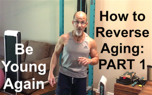 How to Reverse Aging and How to Prevent Aging Prematurely: PART 1